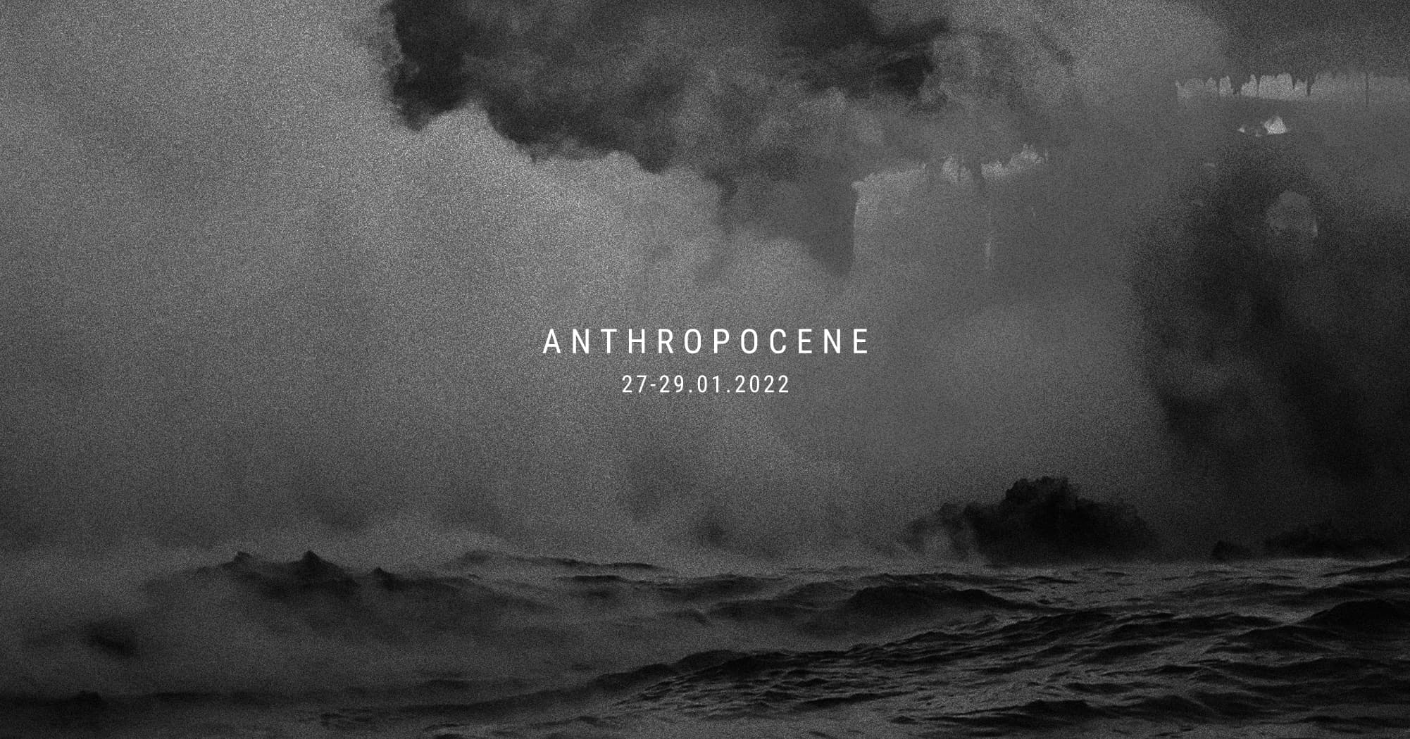 ANTHROPOCENE exhibition